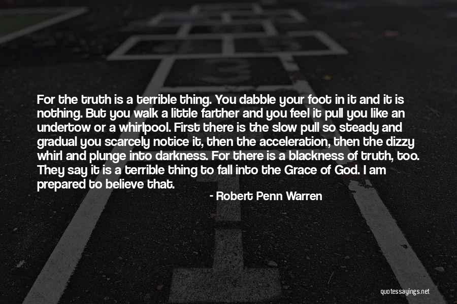 Znana Prekmurska Quotes By Robert Penn Warren Znana Prekmurska Quotes By Robert Penn Warren