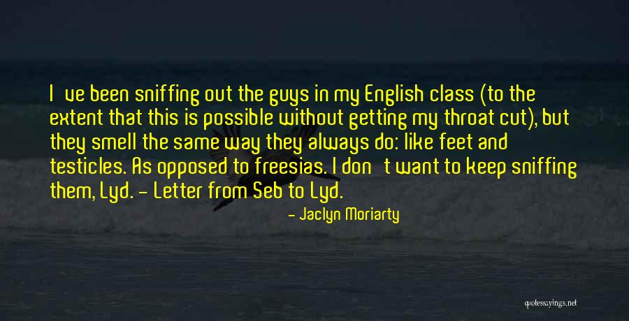 Zniewaga Quotes By Jaclyn Moriarty Zniewaga Quotes By Jaclyn Moriarty