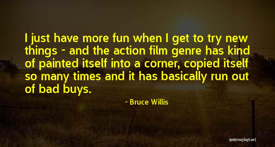 Znojemsko Quotes By Bruce Willis Znojemsko Quotes By Bruce Willis