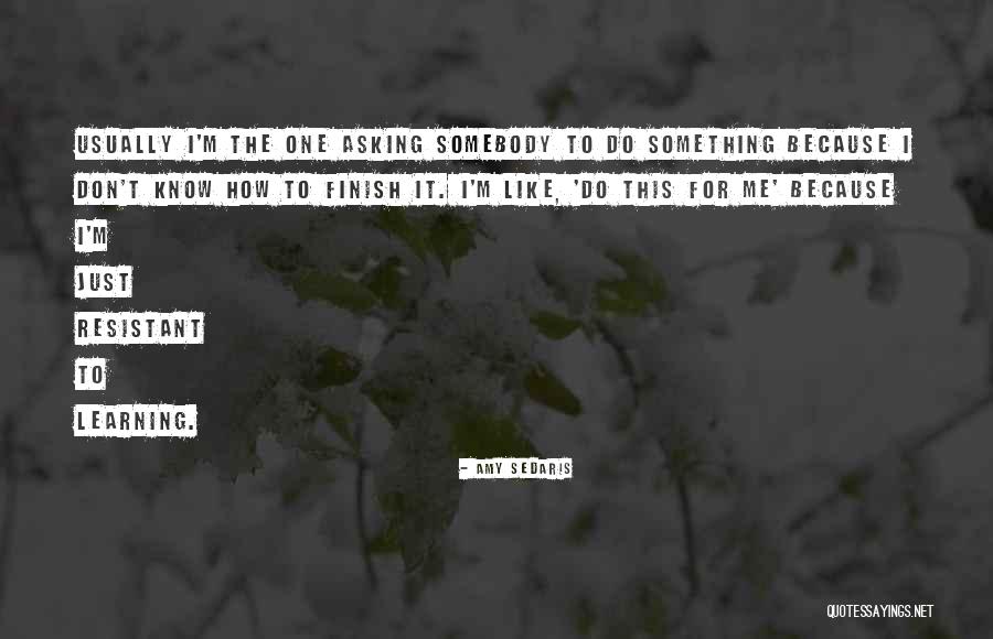 Znojenje Quotes By Amy Sedaris Znojenje Quotes By Amy Sedaris