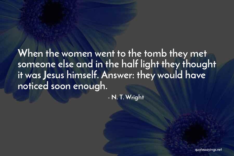 Znojenje Quotes By N. T. Wright Znojenje Quotes By N. T. Wright