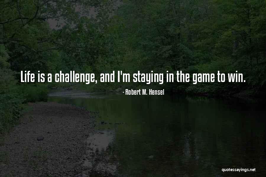 Znoua Quotes By Robert M. Hensel Znoua Quotes By Robert M. Hensel