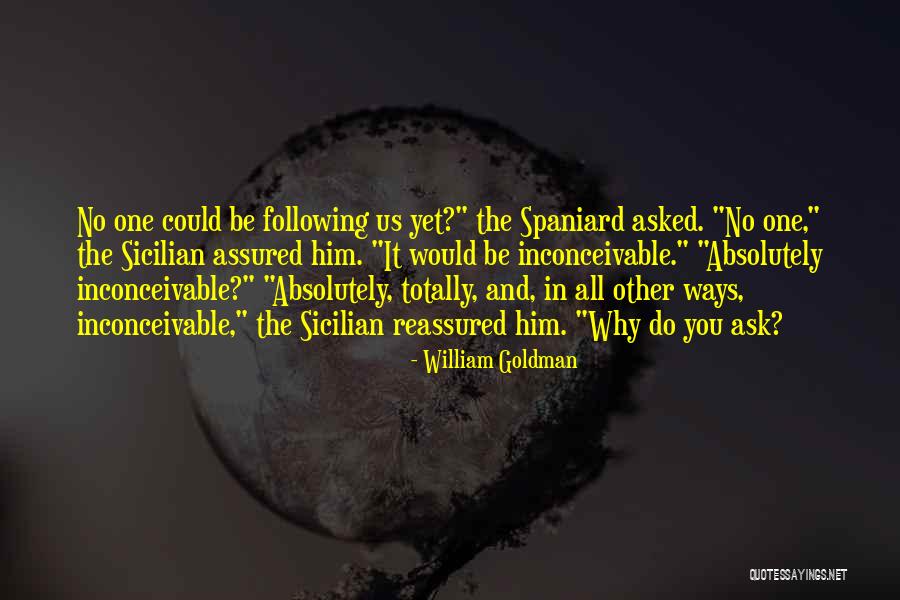 Znova Ros Quotes By William Goldman Znova Ros Quotes By William Goldman