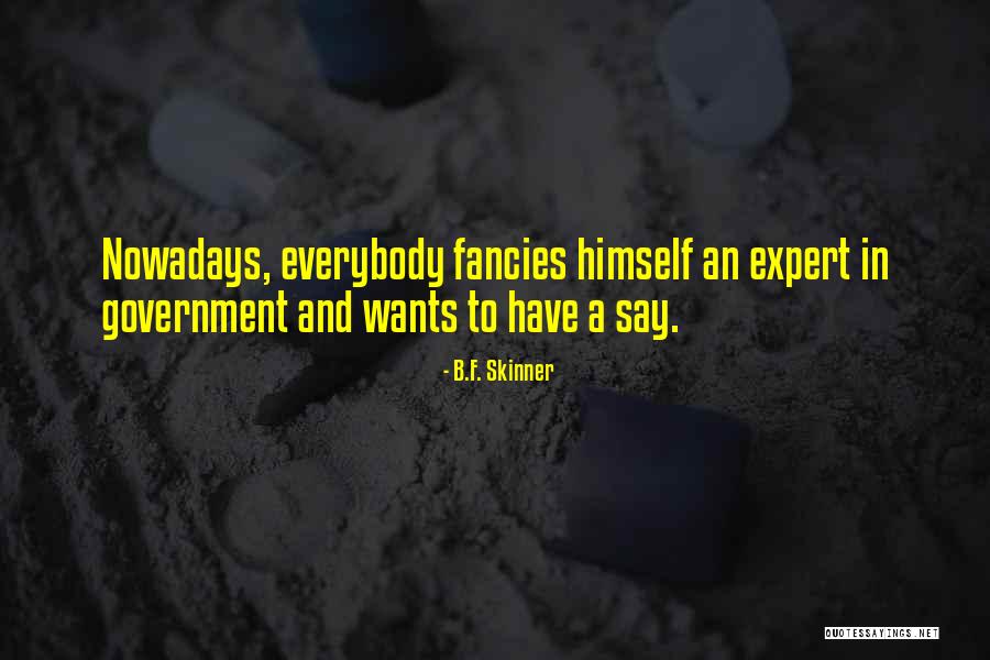 Znowu Nie Quotes By B.F. Skinner Znowu Nie Quotes By B.F. Skinner
