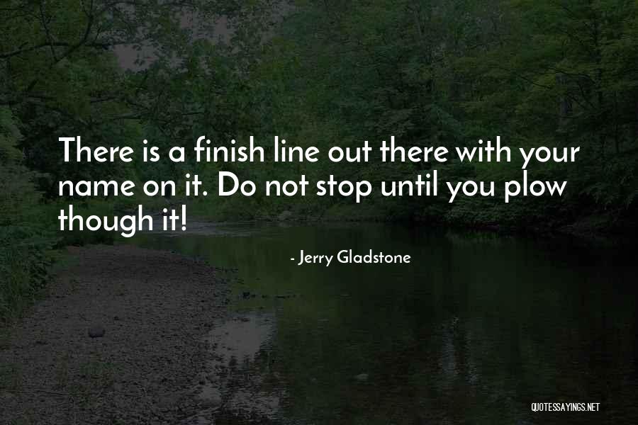 Znwr Quotes By Jerry Gladstone Znwr Quotes By Jerry Gladstone
