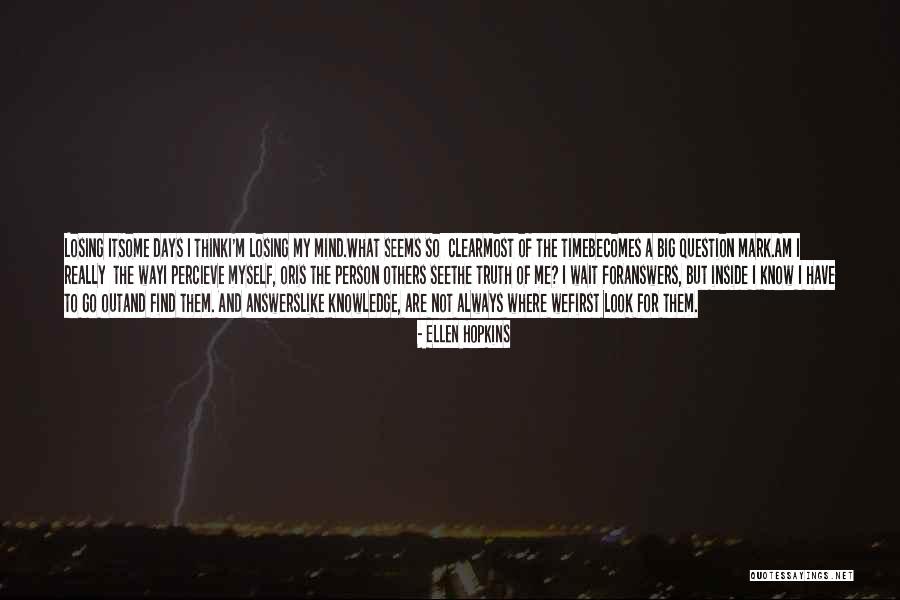 Zoccoli Invernali Quotes By Ellen Hopkins Zoccoli Invernali Quotes By Ellen Hopkins