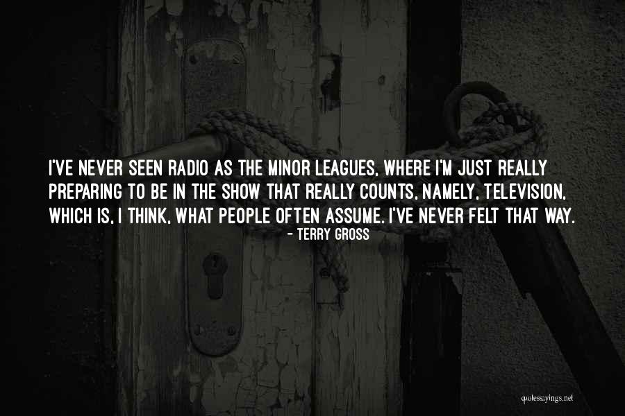 Zodanga John Quotes By Terry Gross Zodanga John Quotes By Terry Gross