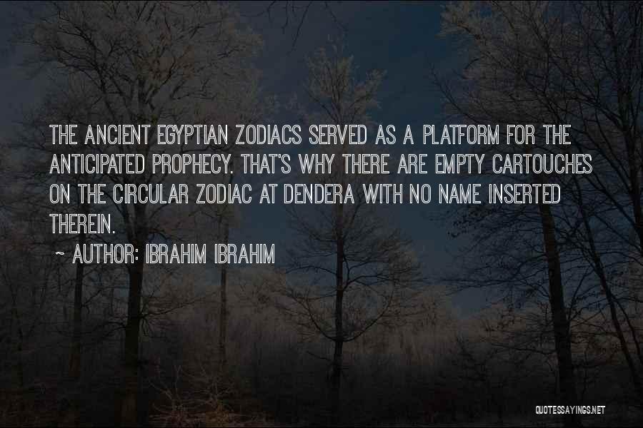 Zodiac Quotes By Ibrahim Ibrahim