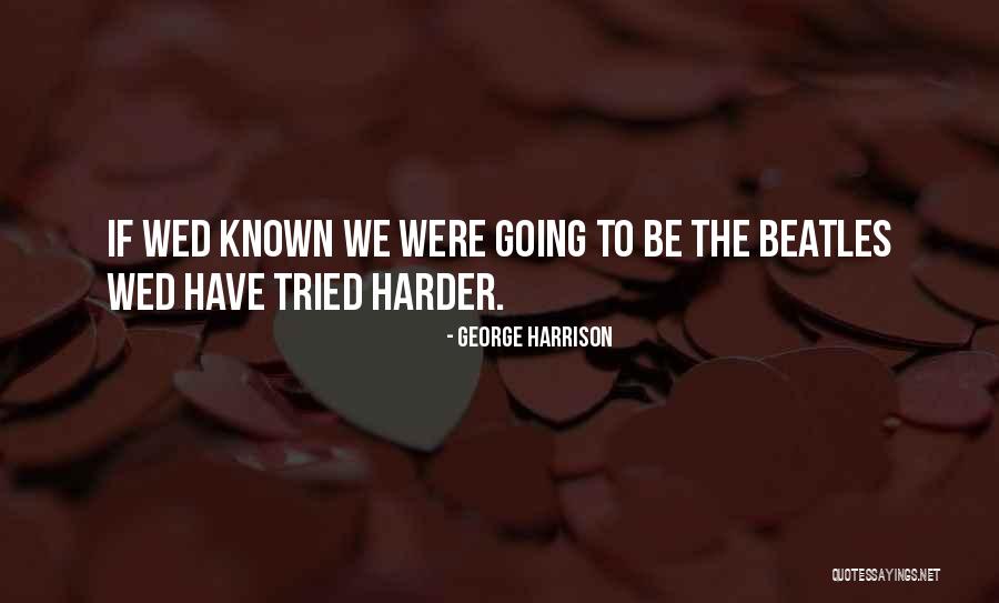 Zodrow James Quotes By George Harrison Zodrow James Quotes By George Harrison