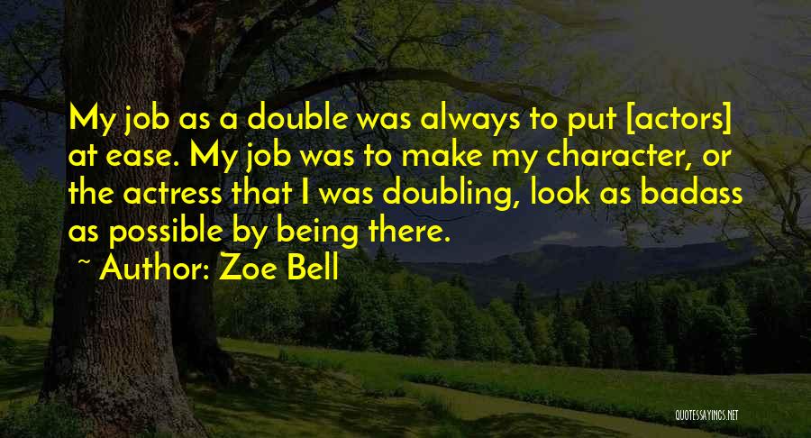 Zoe Bell Quotes 1400958