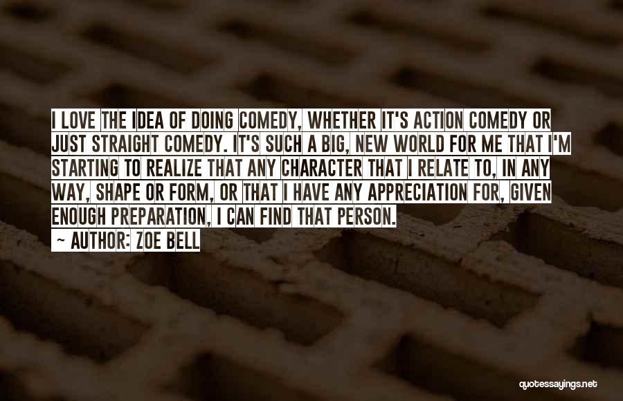 Zoe Bell Quotes 141633