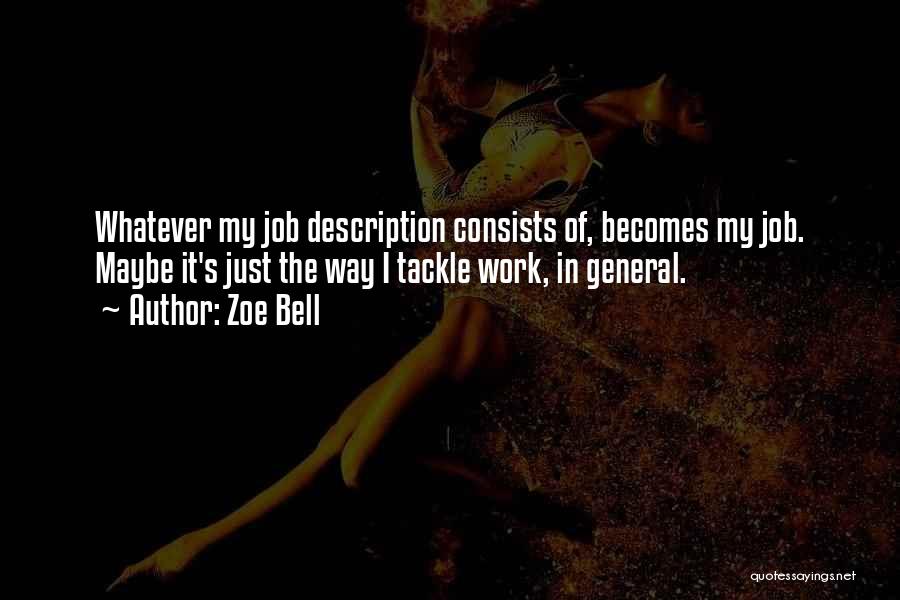 Zoe Bell Quotes 959539