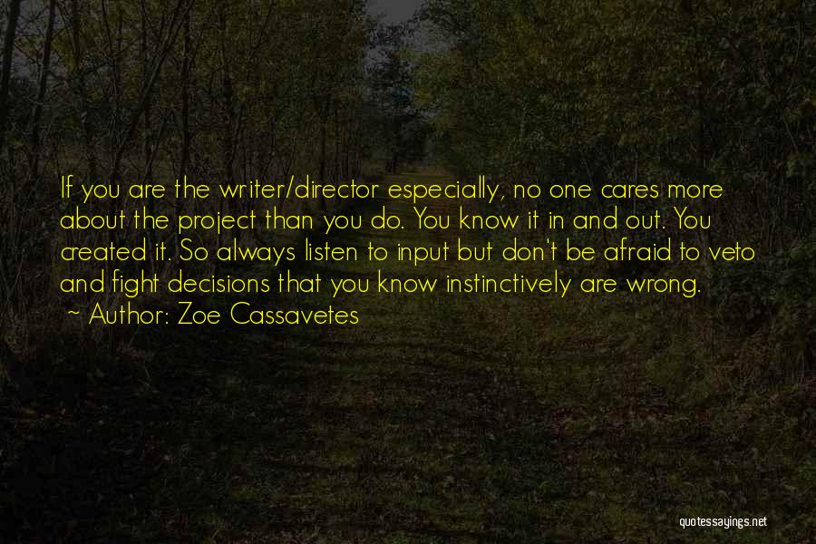 Zoe Cassavetes Quotes 1635254