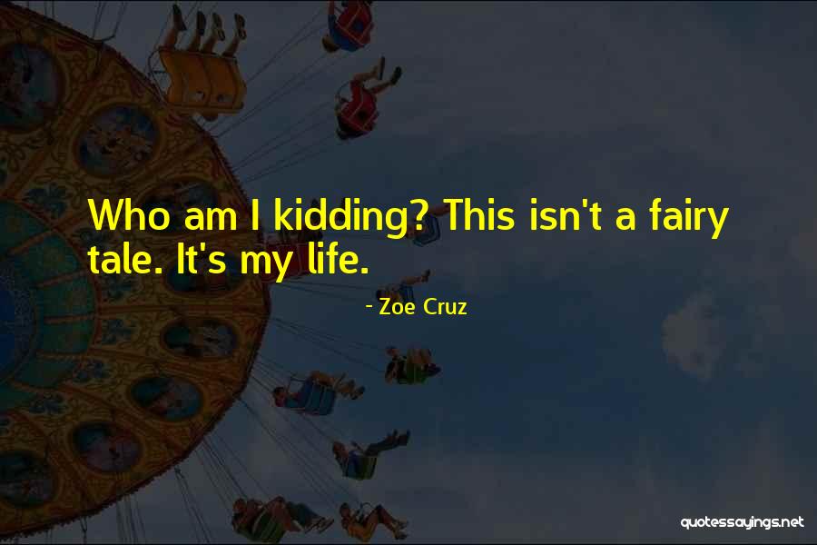 Zoe Cruz Quotes 591246 Zoe Cruz Quotes 591246