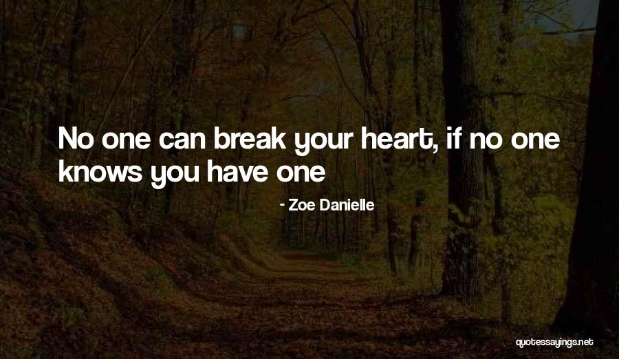 Zoe Danielle Quotes 460382