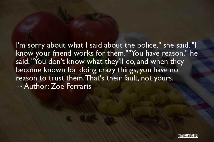 Zoe Ferraris Quotes 1901811