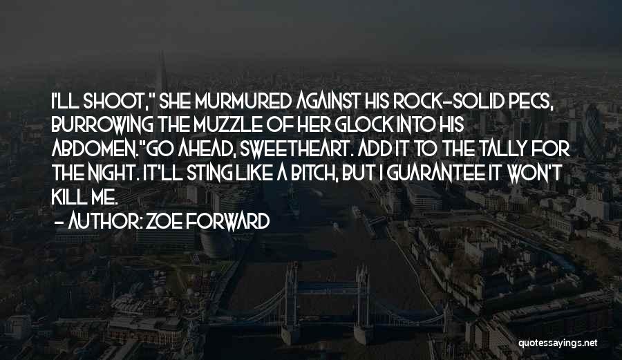 Zoe Forward Quotes 98266