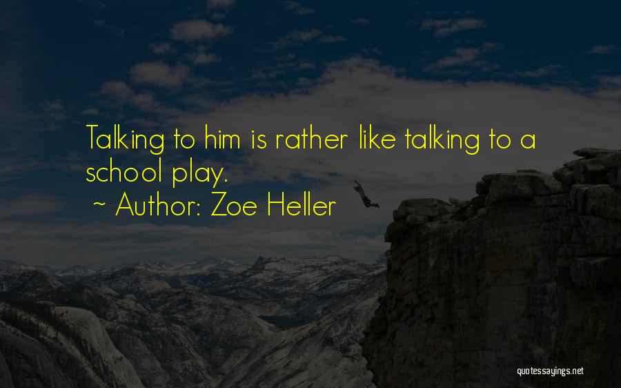 Zoe Heller Quotes 520502