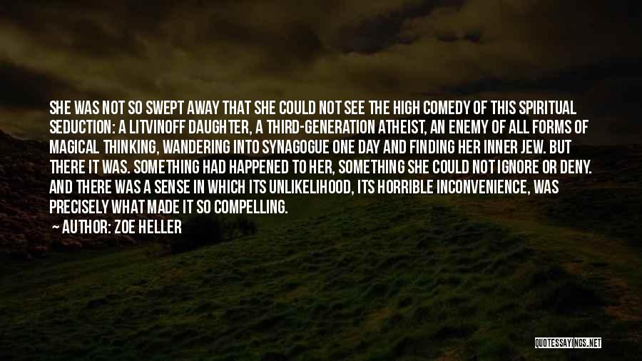 Zoe Heller Quotes 555025