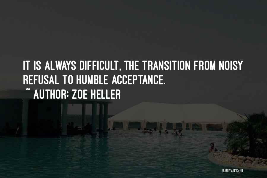 Zoe Heller Quotes 789069