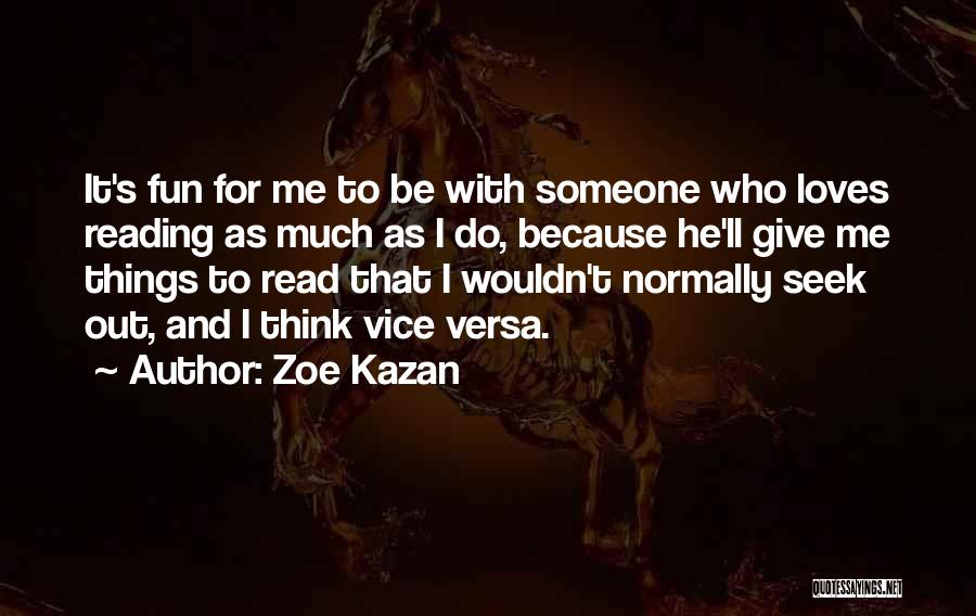 Zoe Kazan Quotes 1986950