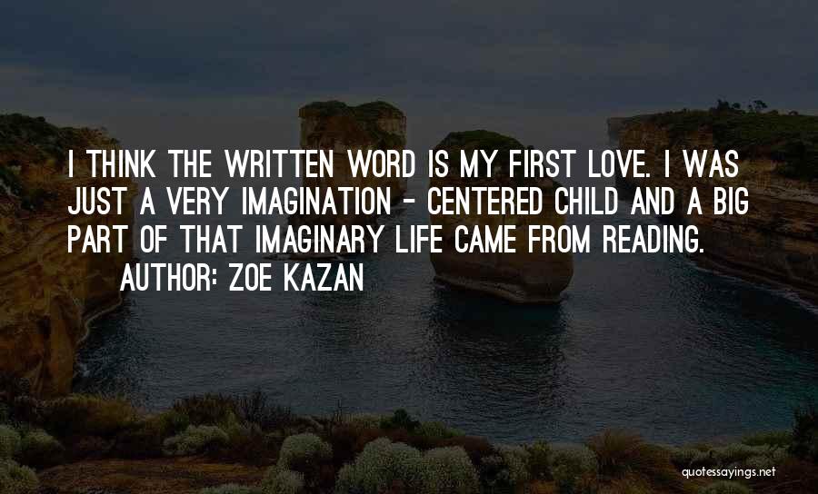 Zoe Kazan Quotes 871754