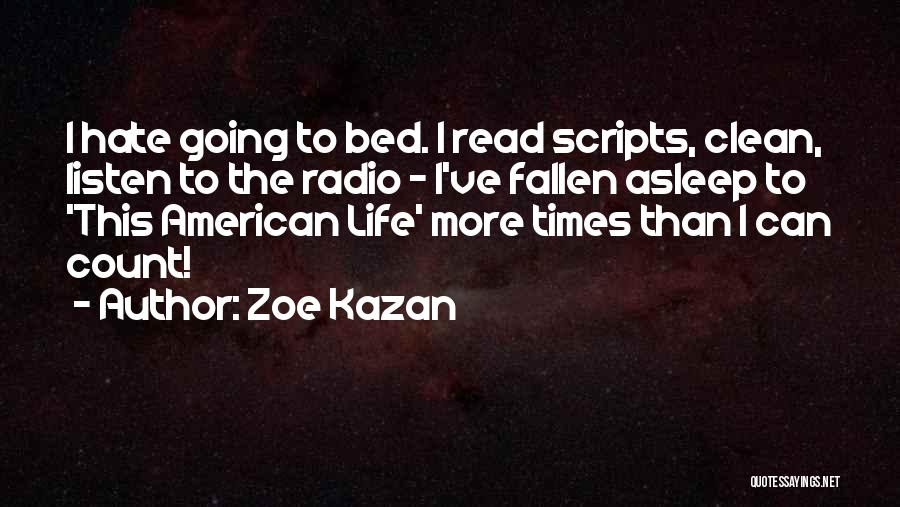 Zoe Kazan Quotes 976554