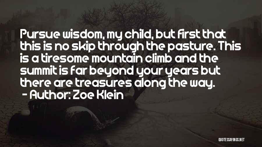 Zoe Klein Quotes 1055692