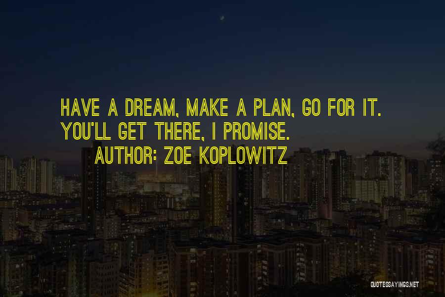 Zoe Koplowitz Quotes 501558