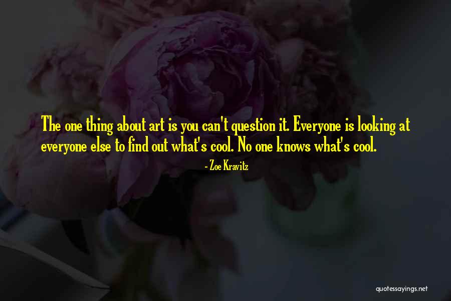 Zoe Kravitz Quotes 2234669 Zoe Kravitz Quotes 2234669