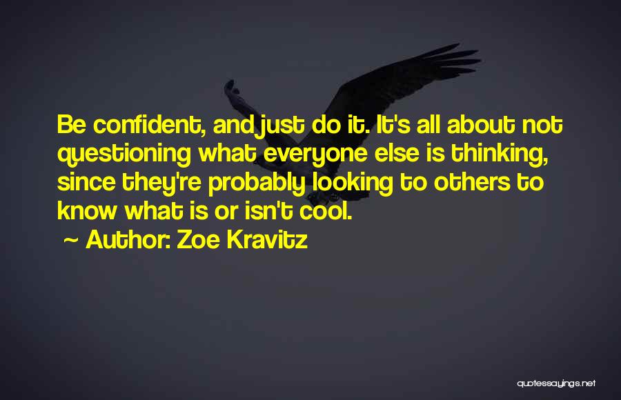 Zoe Kravitz Quotes 580957