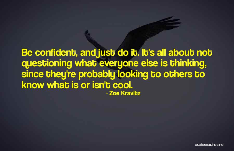 Zoe Kravitz Quotes 580957