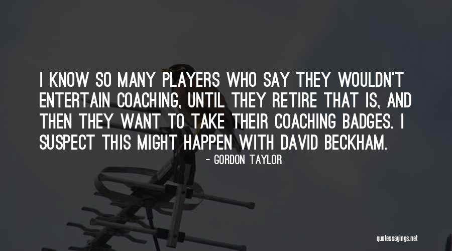 Zoe Laverne Quotes By Gordon Taylor Zoe Laverne Quotes By Gordon Taylor