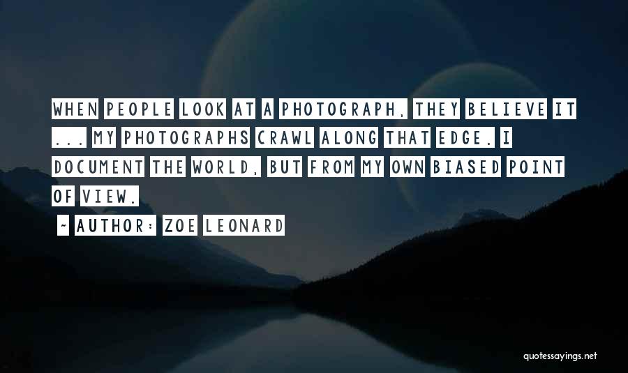 Zoe Leonard Quotes 802467