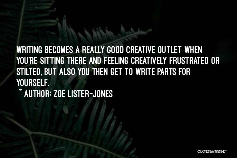 Zoe Lister-Jones Quotes 1645776