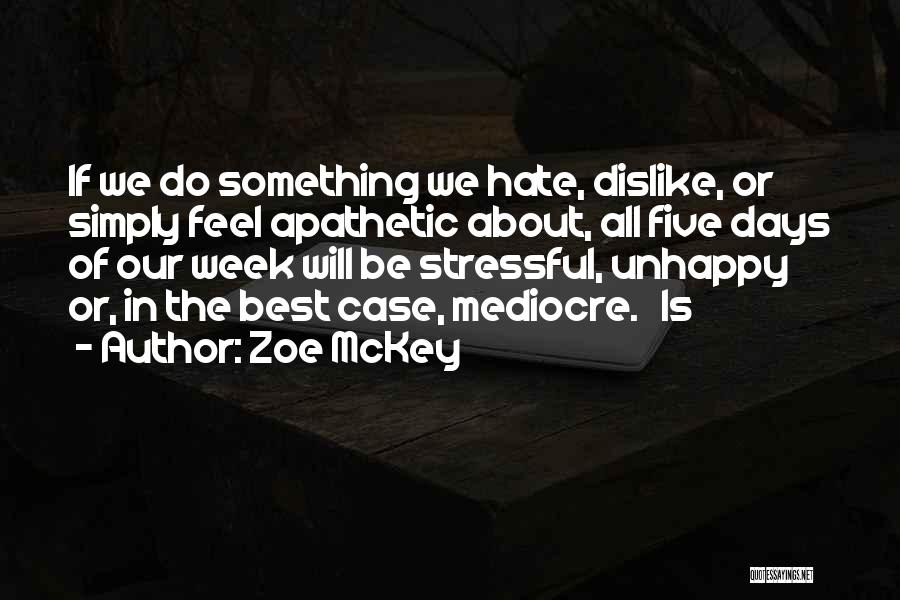 Zoe McKey Quotes 792905