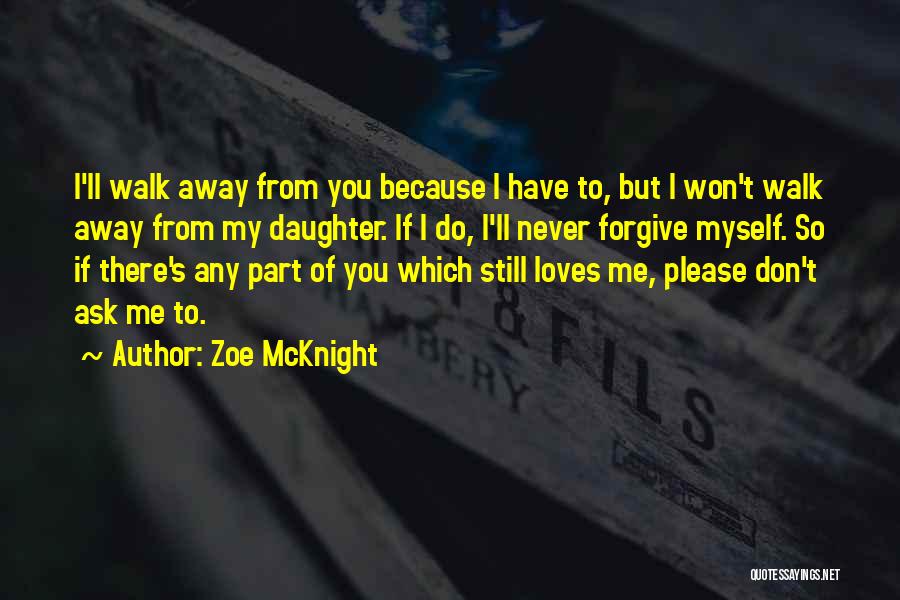 Zoe McKnight Quotes 545729