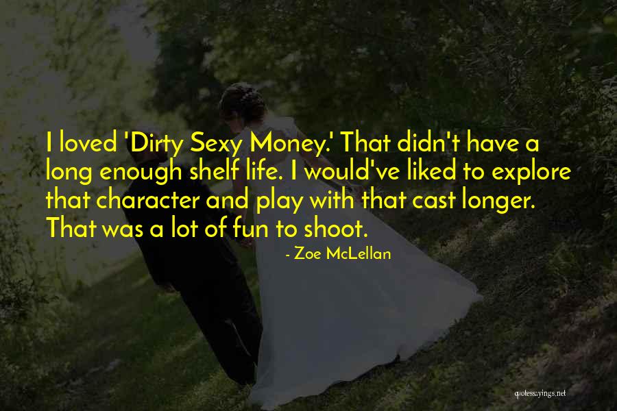 Zoe McLellan Quotes 1508388 Zoe McLellan Quotes 1508388
