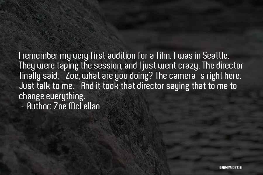 Zoe McLellan Quotes 586241