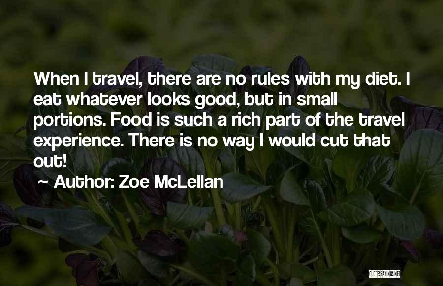 Zoe McLellan Quotes 823235