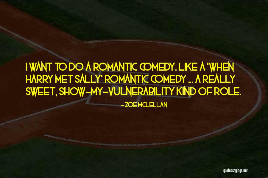 Zoe McLellan Quotes 920242 Zoe McLellan Quotes 920242