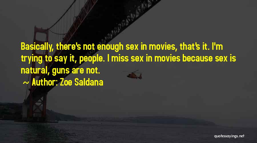 Zoe Saldana Quotes 212099