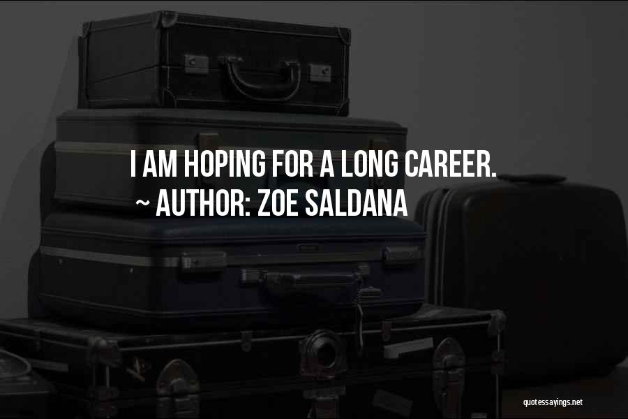 Zoe Saldana Quotes 2231584