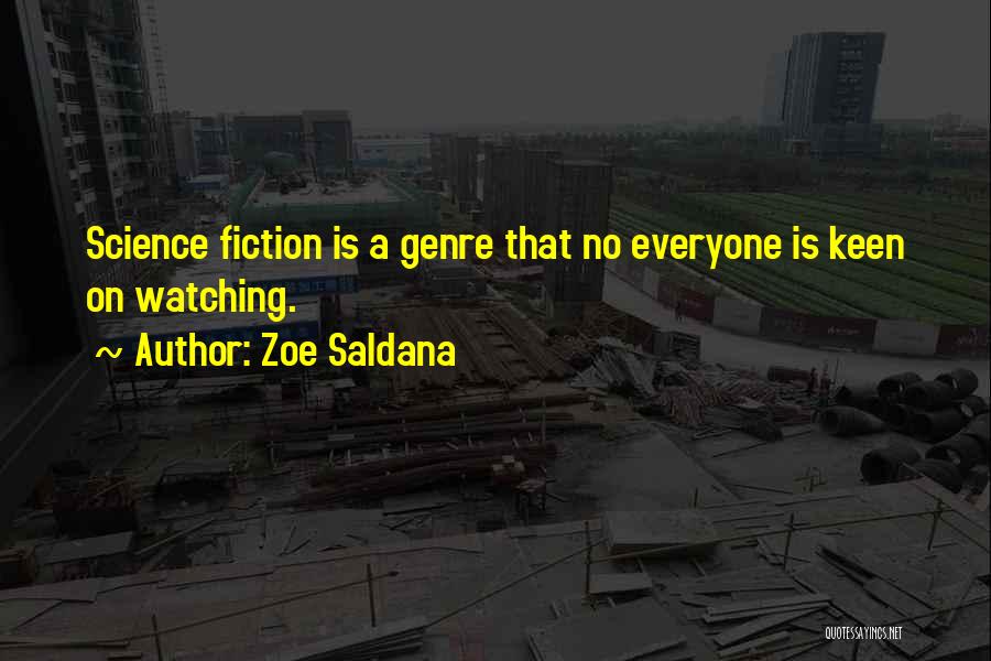 Zoe Saldana Quotes 801115