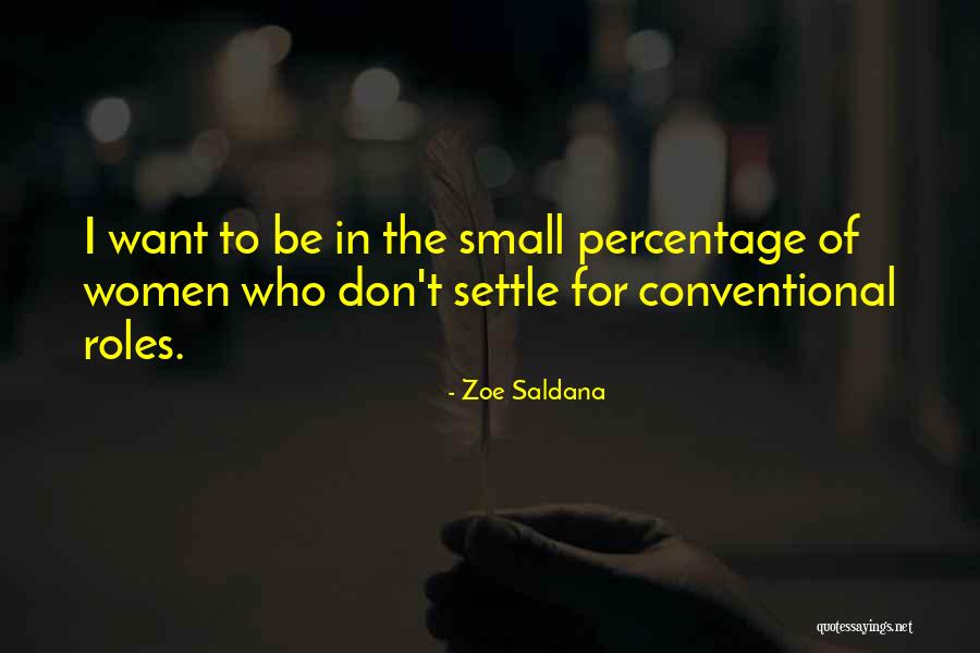Zoe Saldana Quotes 875587 Zoe Saldana Quotes 875587