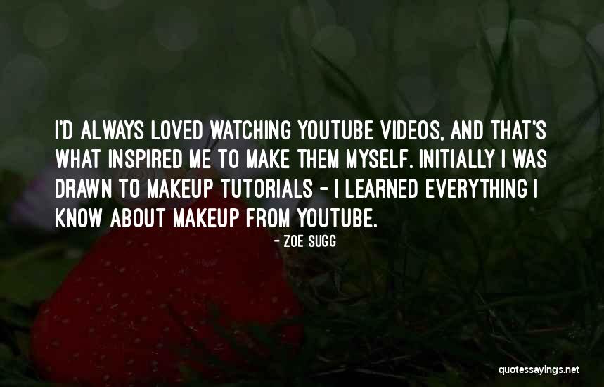 Zoe Sugg Quotes 2108706