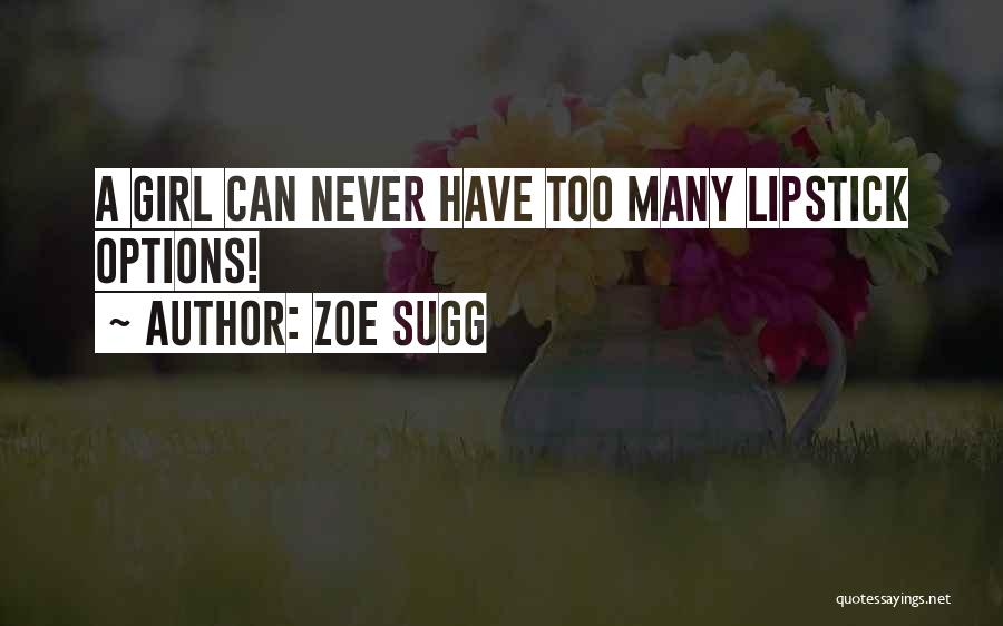 Zoe Sugg Quotes 2198590