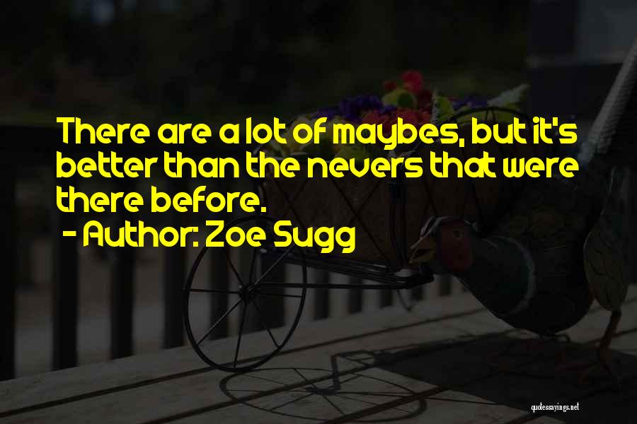 Zoe Sugg Quotes 644503