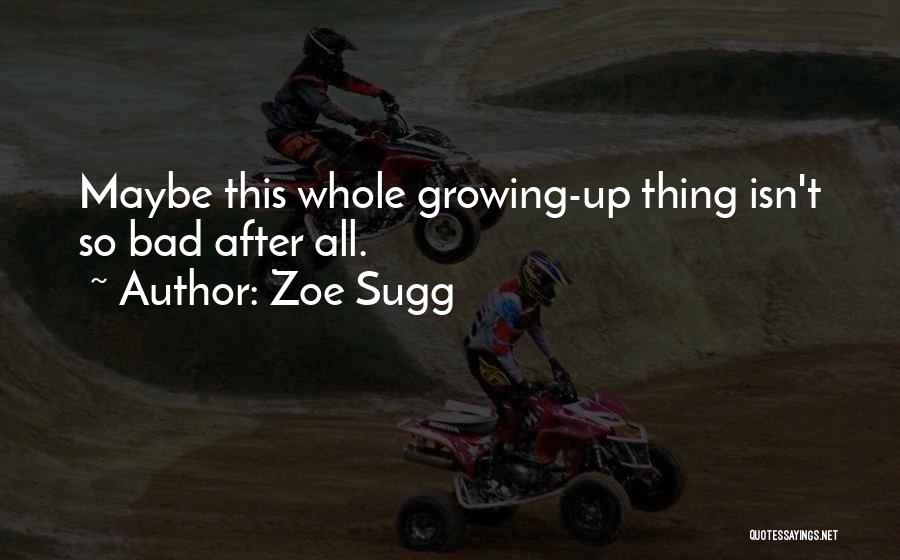 Zoe Sugg Quotes 943256