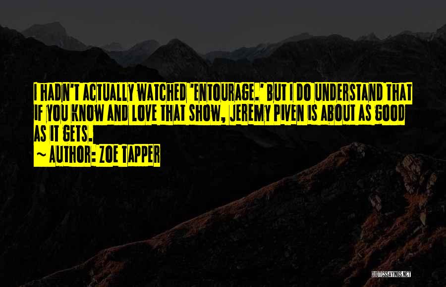 Zoe Tapper Quotes 1776664